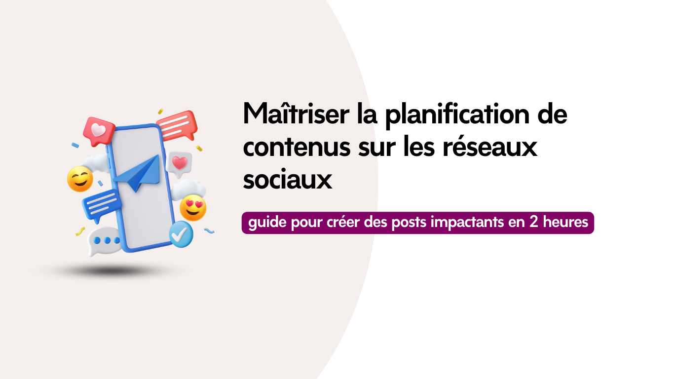 Planifier du contenu sur les réseaux sociaux